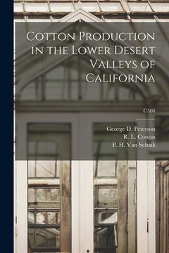 portada Cotton Production in the Lower Desert Valleys of California; C508 (in English)