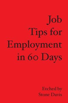portada Job Tips for Employment in 60 Days (en Inglés)