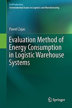 portada Evaluation Method of Energy Consumption in Logistic Warehouse Systems (EcoProduction)