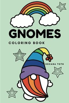 portada Gnomes Coloring Book: Cute design of gnomes for kids to color and have fun (en Inglés)