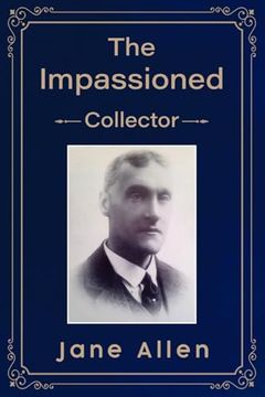 portada The Impassioned Collector (in English)