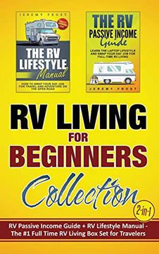 portada Rv Living for Beginners Collection (2-In-1): Rv Passive Income Guide + rv Lifestyle Manual - the #1 Full-Time rv Living box set for Travelers 