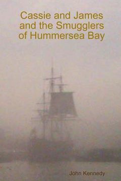 portada Cassie and James and the Smugglers of Hummersea Bay (in English)