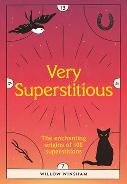 portada Very Superstitious: 100 Superstitions From Around the World (en Inglés)
