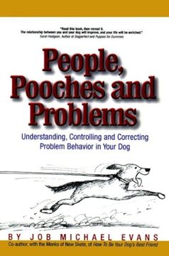 portada People, Pooches and Problems: Understanding, Controlling and Correcting Problem Behavior in Your dog (in English)