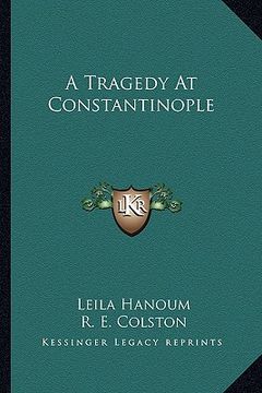 portada a tragedy at constantinople (in English)