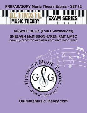 portada Preparatory Music Theory Exams Set #2 Answer Book Ultimate Music Theory Exam Series: Preparatory, Basic, Intermediate & Advanced Exams Set #1 & Set #2 (en Inglés)