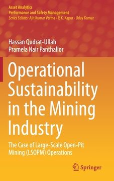 portada Operational Sustainability in the Mining Industry: The Case of Large-Scale Open-Pit Mining (Lsopm) Operations (en Inglés)