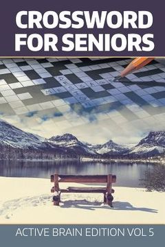 portada Crossword For Seniors: Active Brain Edition Vol 5 (en Inglés)