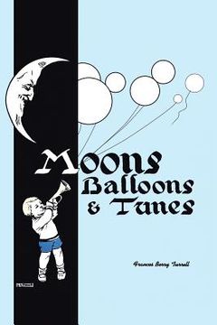 portada Moons, Balloons and Tunes (en Inglés)