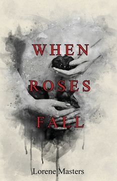 portada When Roses Fall (en Inglés)