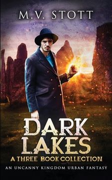 portada Dark Lakes: A Three-Book Collection: An Uncanny Kingdom Urban Fantasy