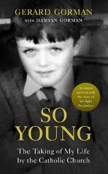 portada So Young: The Taking of My Life by the Catholic Church (en Inglés)