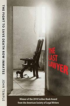 portada The Last Lawyer: The Fight to Save Death row Inmates (en Inglés)