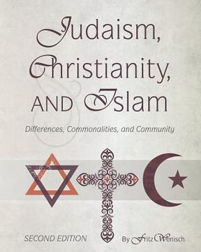 portada Judaism, Christianity, and Islam: Differences, Commonalities, and Community (in English)