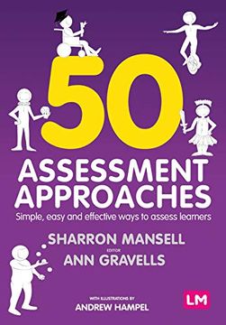 portada 50 Assessment Approaches: Simple, Easy and Effective Ways to Assess Learners (in English)