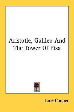 portada aristotle, galileo and the tower of pisa
