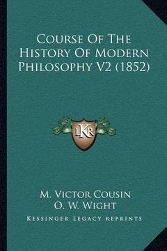 portada course of the history of modern philosophy v2 (1852) (in English)