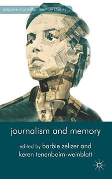 portada Journalism And Memory (palgrave Macmillan Memory Studies)