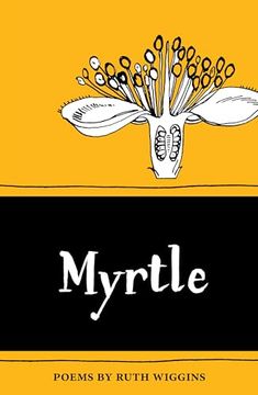 portada Myrtle (The Emma Press Pamphlets) (in English)