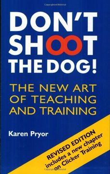 portada Don't Shoot the Dog! The new art of Teaching and Training (en Inglés)