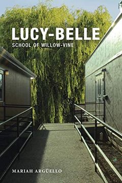 portada Lucy-Belle: School of Willow-Vine (en Inglés)