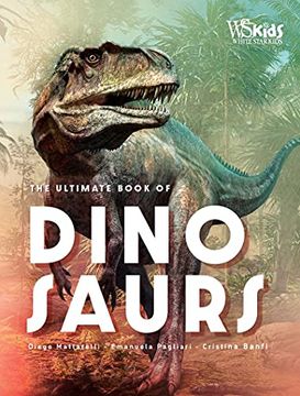 portada The Ultimate Book of Dinosaurs (en Inglés)