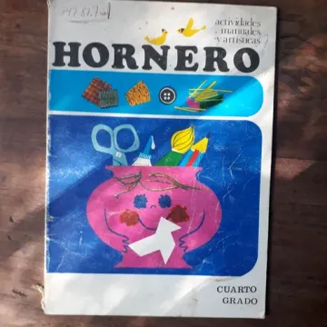 Hornero - Actividades manuales y artisticas 4° grado (in Spanish)