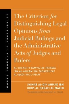 portada The Criterion for Distinguishing Legal Opinions from Judicial Rulings and the Administrative Acts of Judges and Rulers (World Thought in Translation)