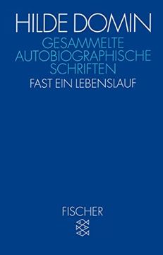portada Gesammelte Autobiographische Schriften: Fast ein Lebenslauf (en Alemán)