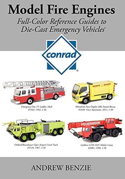 portada Model Fire Engines: Conrad: Full-Color Reference Guides to Die-Cast Emergency Vehicles (en Inglés)