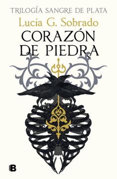 portada Corazón de piedra (Sangre de Plata 1) (in Spanish)