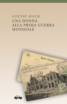 portada Una donna alla Prima Guerra Mondiale (in Italian)