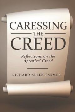 portada Caressing the Creed: Reflections on the Apostles' Creed