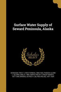 portada Surface Water Supply of Seward Peninsula, Alaska (en Inglés)