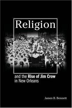 portada Religion and the Rise of jim Crow in new Orleans (in English)