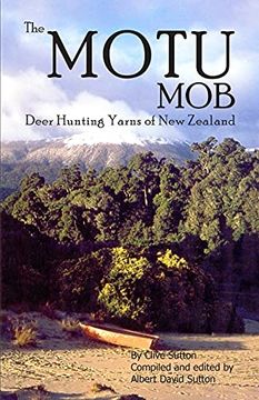 portada The Motu Mob: Deer Hunting Yarns of new Zealand (en Inglés)