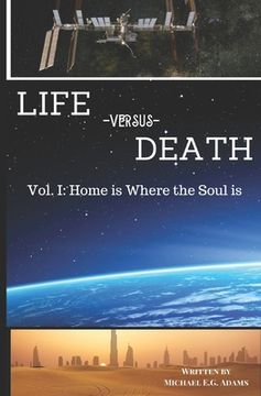 portada Life Versus Death: Vol. 1: Home is Where the Soul is (en Inglés)