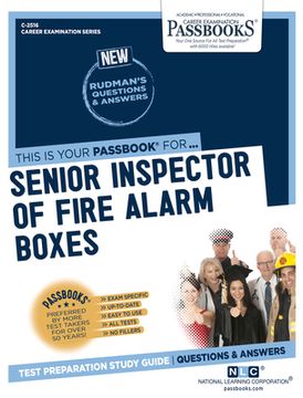 portada Senior Inspector of Fire Alarm Boxes (C-2516): Passbooks Study Guide Volume 2516 (en Inglés)