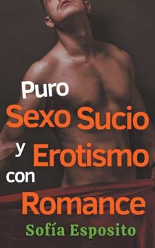 portada Puro Sexo Sucio y Erotismo con Romance
