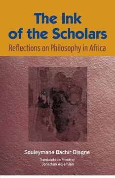 portada The Ink of the Scholars: Reflections on Philosophy in Africa (in English)