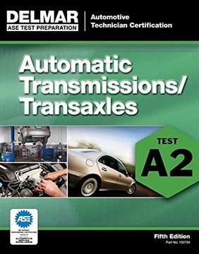 portada Ase Test Preparation - a2 Automatic Transmissions and Transaxles (Ase Test Preparation Series) 