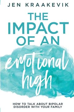portada The Impact of an Emotional High (in English)
