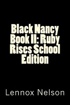 portada Black Nancy Book II: Ruby Rises School Edition (in English)