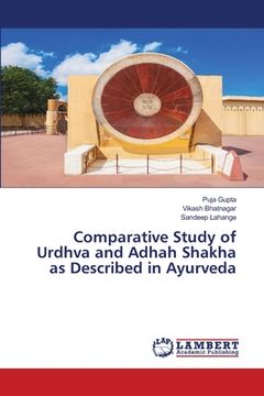 portada Comparative Study of Urdhva and Adhah Shakha as Described in Ayurveda (en Inglés)