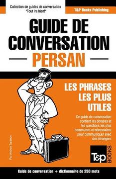 portada Guide de conversation Français-Persan et mini dictionnaire de 250 mots (en Francés)