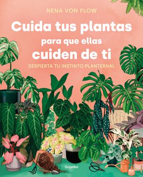 portada Cuida tus plantas para que ellas cuiden de ti (in Spanish)