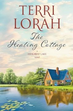 The Healing Cottage (en Inglés)