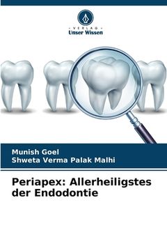 portada Periapex: Allerheiligstes der Endodontie (in German)