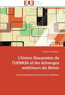 portada L'Union Douaniere de L'Uemoa Et Les Echanges Exterieurs Du Benin
